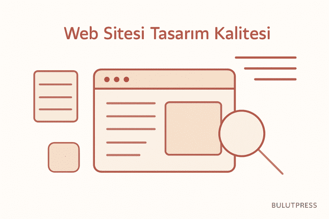 Tasarım Kalitesi ve Kullanıcı Deneyimi: Web Siteleri İçin Anahtar Unsurlar