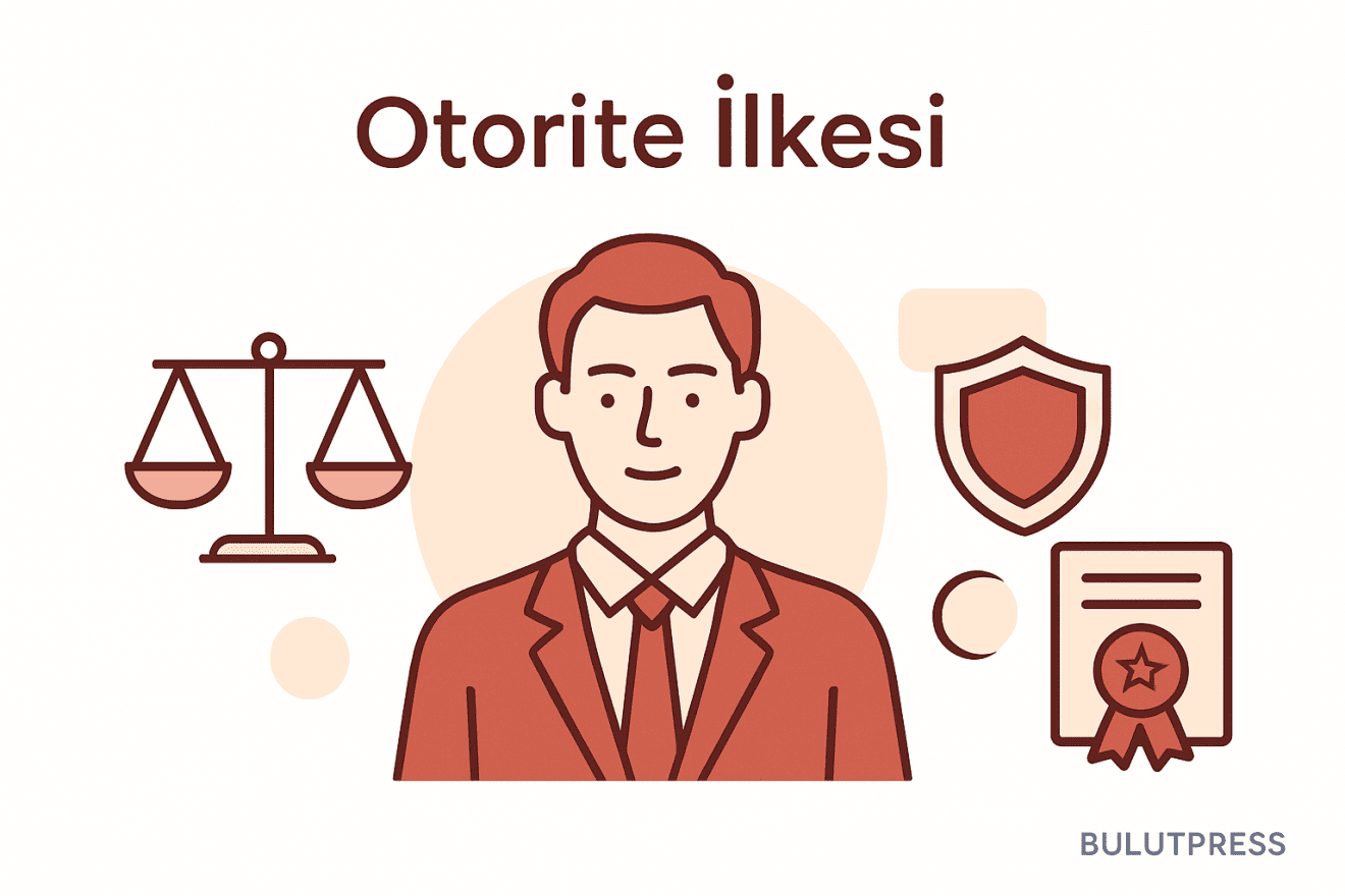 Otorite İlkesi ile Kullanıcıyı İkna Etmek: UX’te Etkili Yöntemler