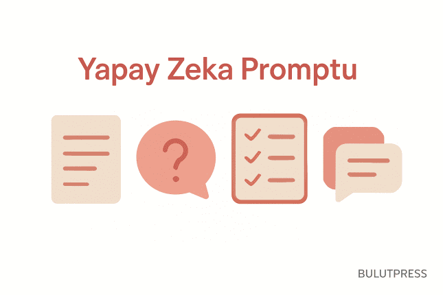 CARE Yöntemiyle Yapay Zeka Promptu Nasıl Hazırlanır?