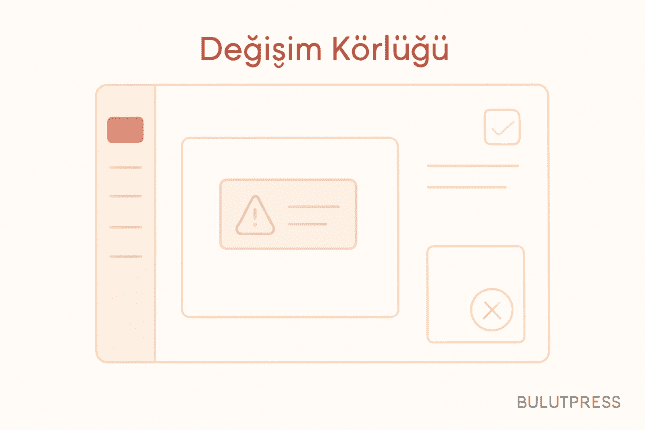 Change Blindness: Kullanıcı Arayüzlerinde Görsel Değişikliklerin Fark Edilmemesi