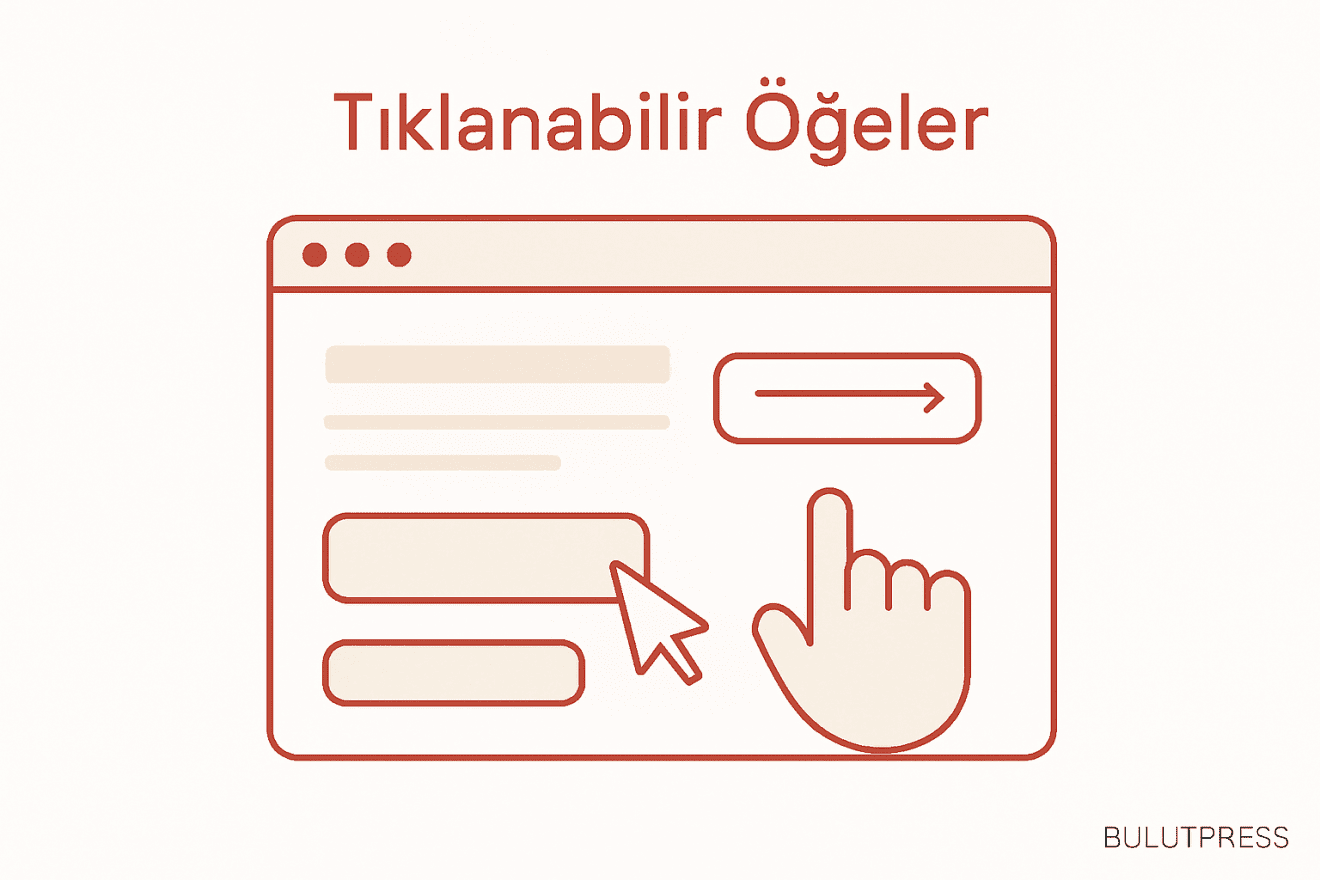 Web Tasarımda Tıklanabilir Öğeler: Kullanıcı Deneyimini Artırma