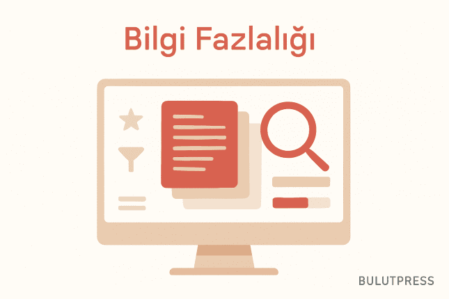 Bilgi Fazlalığıyla Başa Çıkma Yöntemleri: Dijital Dünyada Akıllı Stratejiler ve Veri Yönetimi