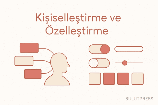 Kişiselleştirme mi Özelleştirme mi: Kontrol Kimde Olmalı