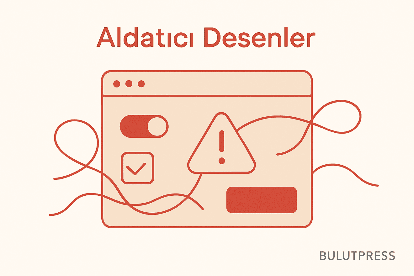 Deceptive Patterns: Ayırt Etme ve Ölçme Yöntemleri