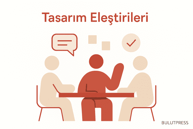 Tasarım Eleştirisi Toplantısı Neden Dağılır