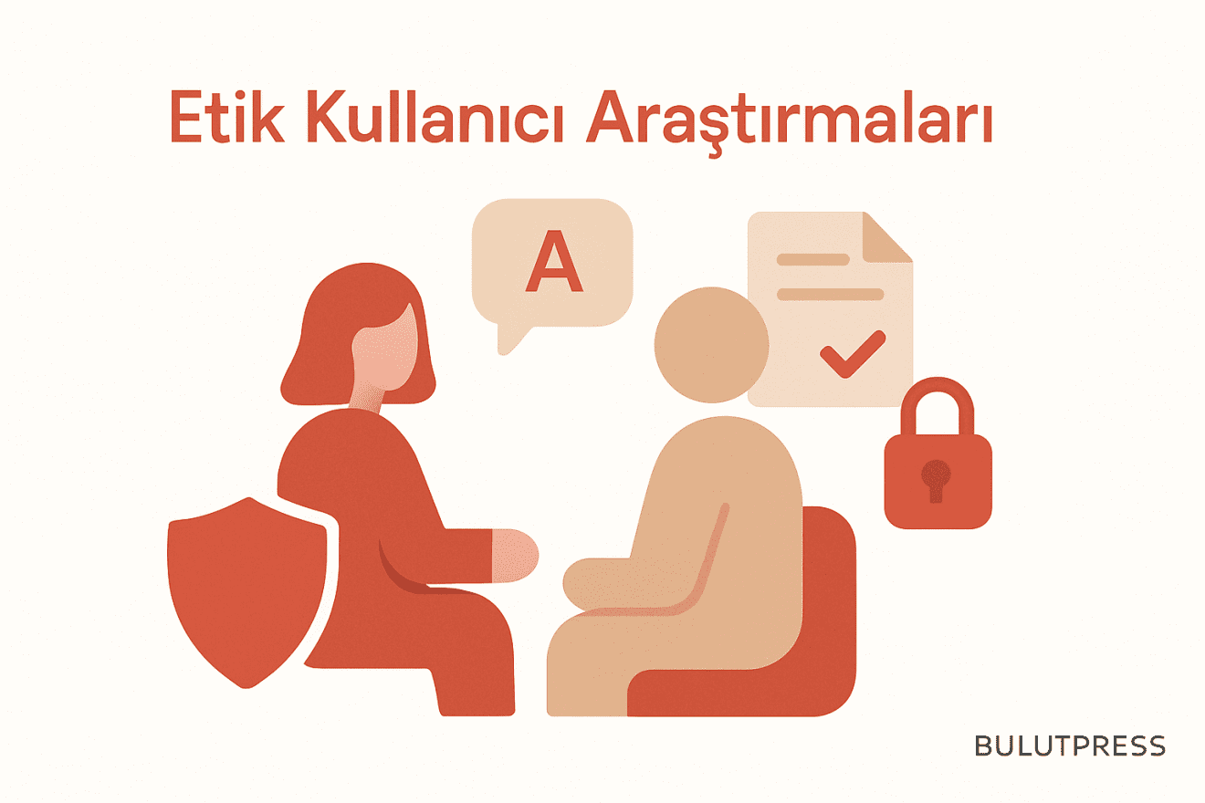 Kullanıcı araştırması etiği: anonimlik sözü nerede tutmaz?