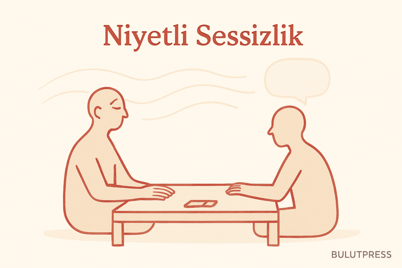 Niyetli Sessizlik: Görüşme, Test ve Atölyede Moderasyon