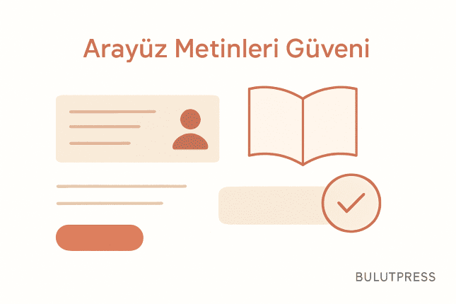 Arayüz Metinleri Kararı Nasıl Yönlendirir?