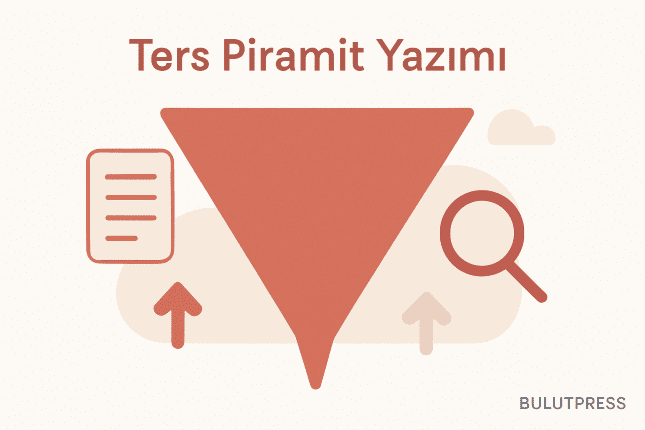 Ters Piramit: Web Metninde Ne Zaman İşe Yarar, Ne Zaman Yaramaz