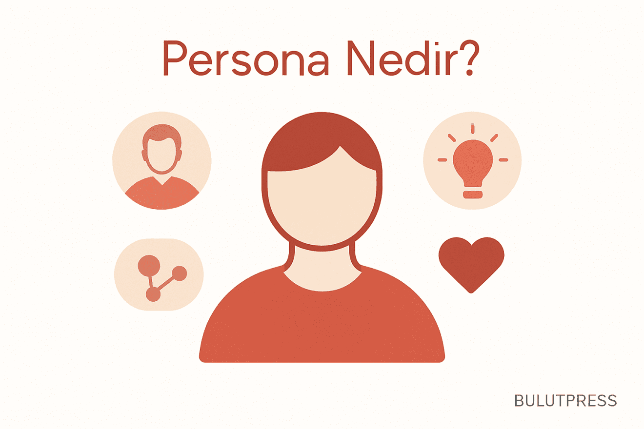 Persona Kullanımı: Detay, Araştırma ve Analitiğin Sınırı