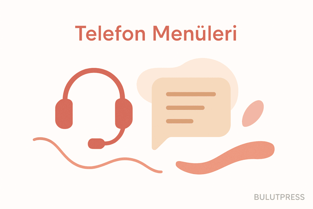 IVR Menü Tasarımı: Derinlik, Geri Dönüş ve Bekleme Anonsu