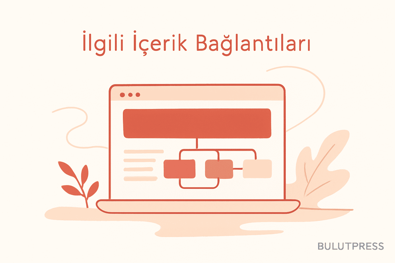 İlgili İçerik Bağlantıları Nasıl Kurulur, Başarısı Nasıl Ölçülür