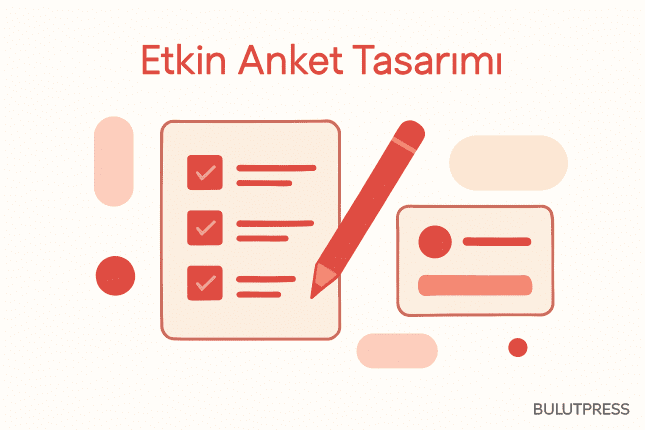 Anket Sorusu Yazarken Veriyi Bozan Kararlar