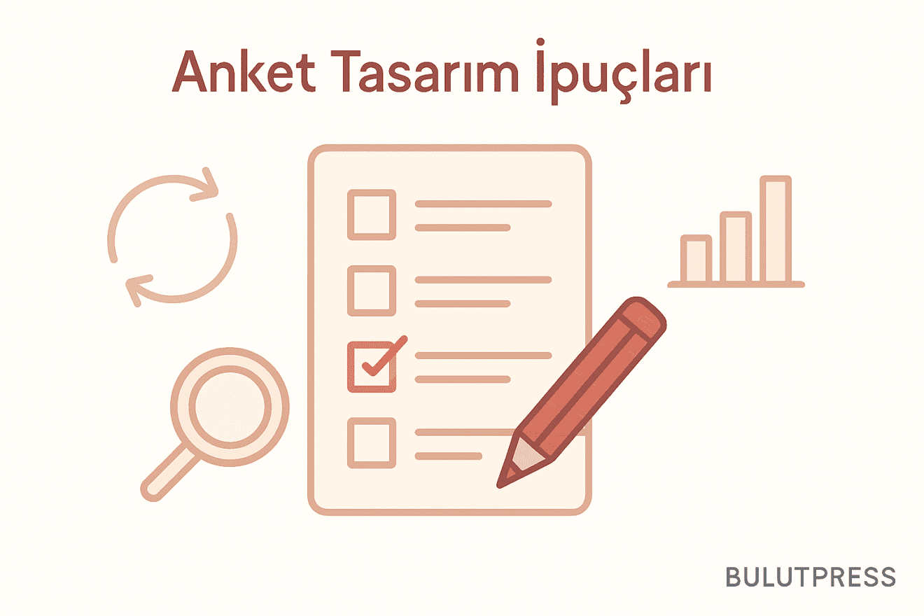 Anket Sorusu Revizyonu: Pilot Testten Çıkan Kararlar