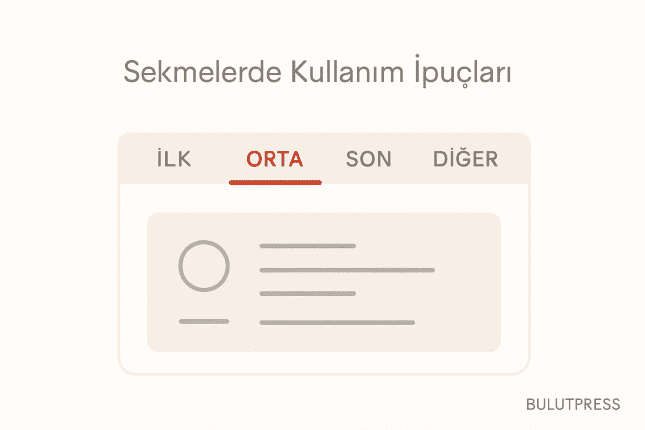 Web Arayüzlerinde Sekmeler: Ne Zaman Kullanılır, Nasıl Erişilebilir Olur