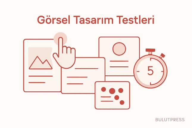 Görsel Tasarım Testleri: Hangi Yöntem Neyi Ölçer