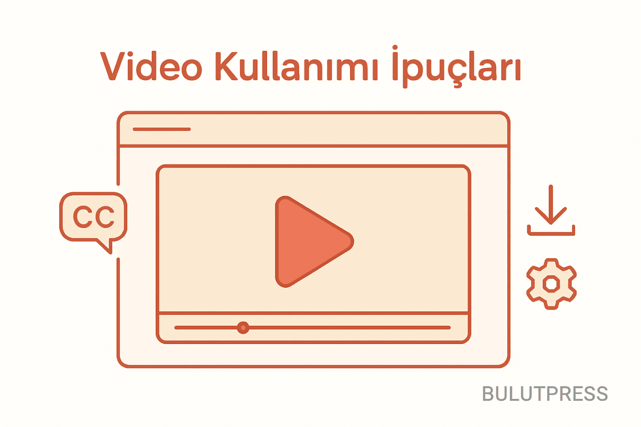 Video İçerikte Kullanıcı Deneyimi ve Erişilebilirlik