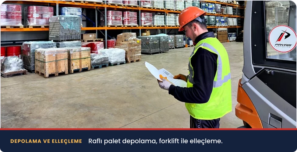 Payam Lojistik deposunda raflı palet depolama ve elleçleme