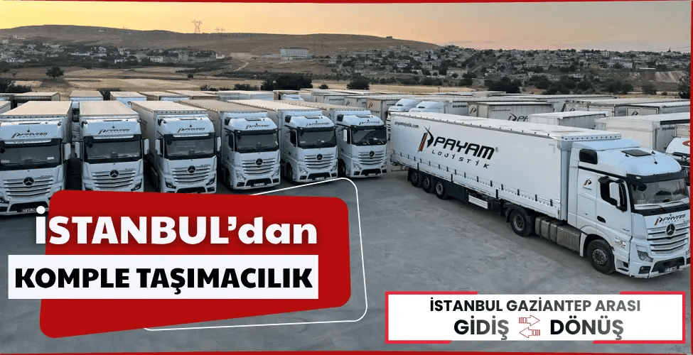 Istanbul-Gaziantep-Komple-Tasimacilik