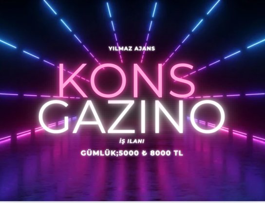Uşak Gazino Kons İş İlanı | Güncel ve Güvenilir Kons İş Fırsatları