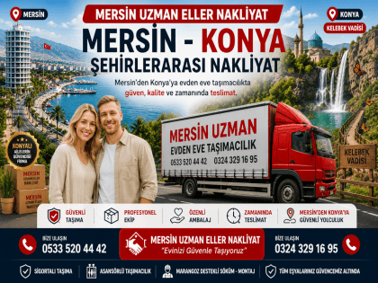 Mersin ve Konya Arası Güvenilir Şehirlerarası Nakliyat Çözümleri