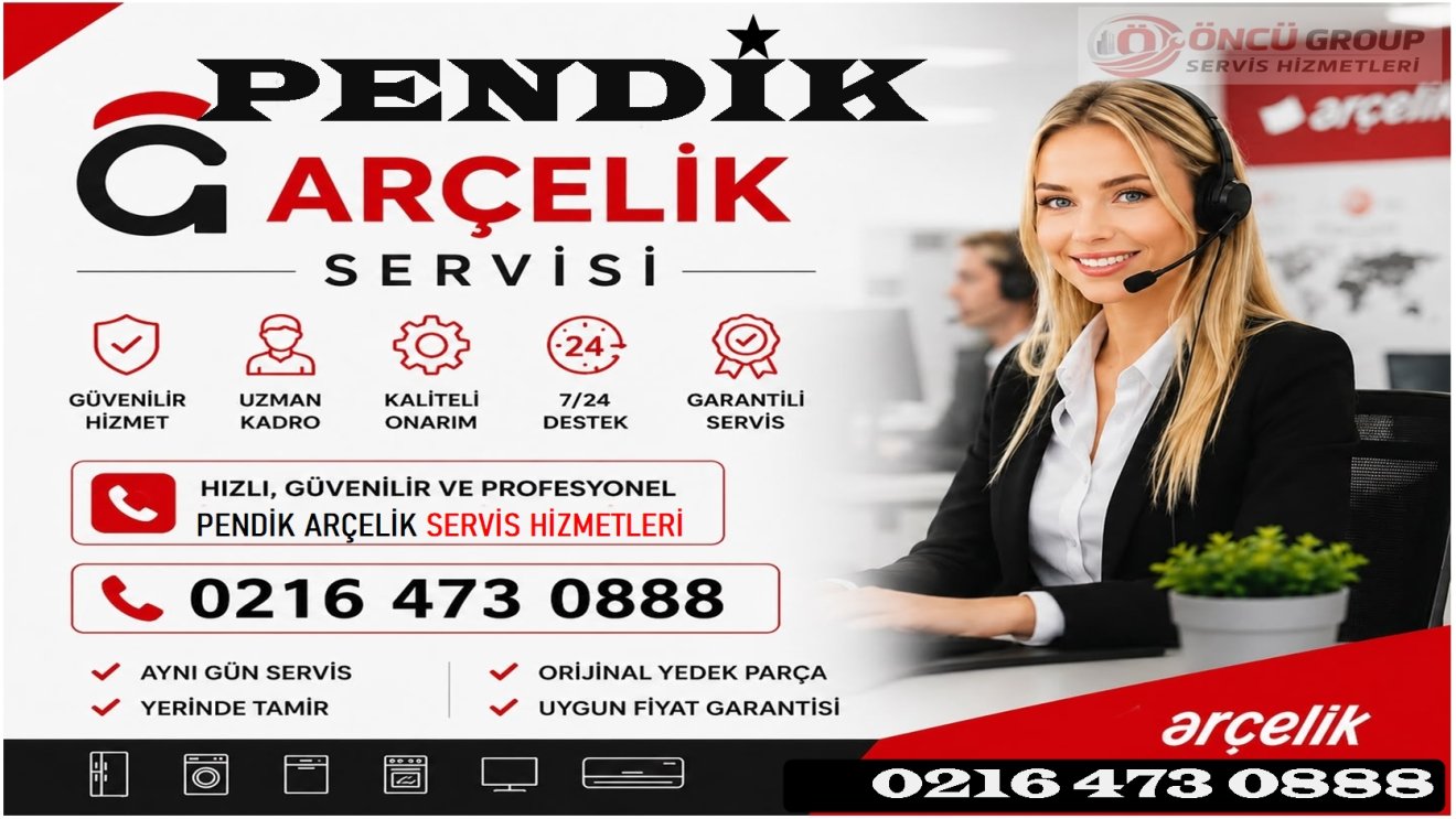 Pendik Arçelik Servisi ☎️ 0216 473 0888 ☎️ Yetkili Teknik Servisi