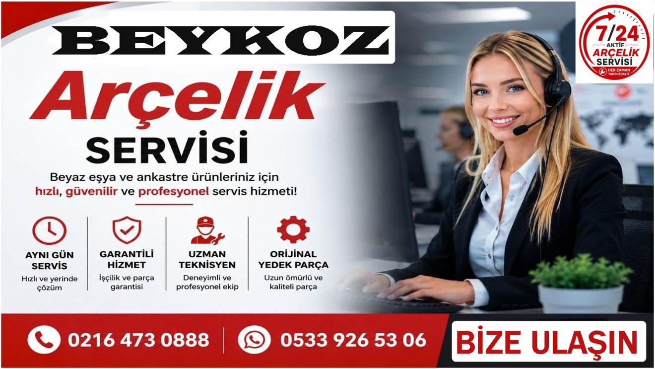 Beykoz Arçelik Servisi ☎️ 0216 473 0888 ☎️