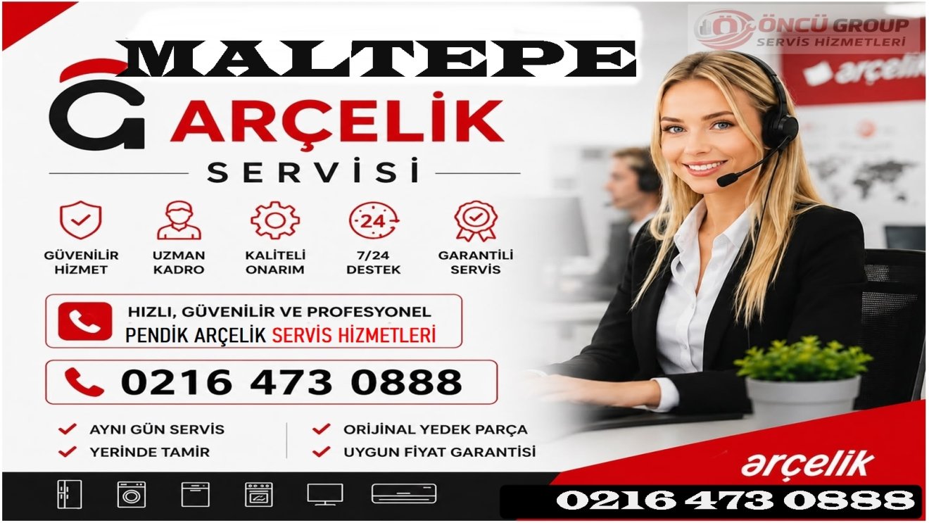Maltepe Arçelik Servisi ☎️ 0216 473 0888 ☎️