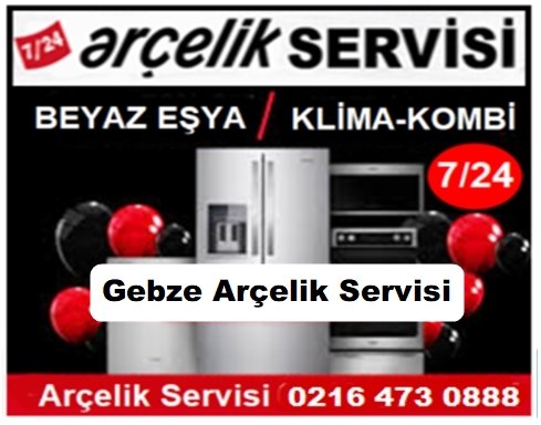 Gebze Arçelik Servisi ☎️ 0216 473 0888 ☎️