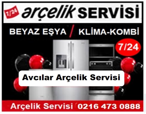 Avcılar Arçelik Servisi ☎️ 0216 473 0888 ☎️
