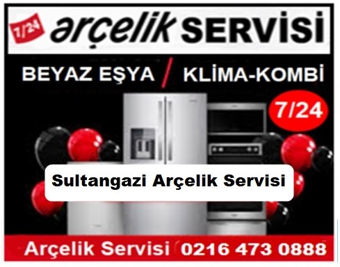 Sultangazi Arçelik Servisi ☎️ 0216 473 0888 ☎️