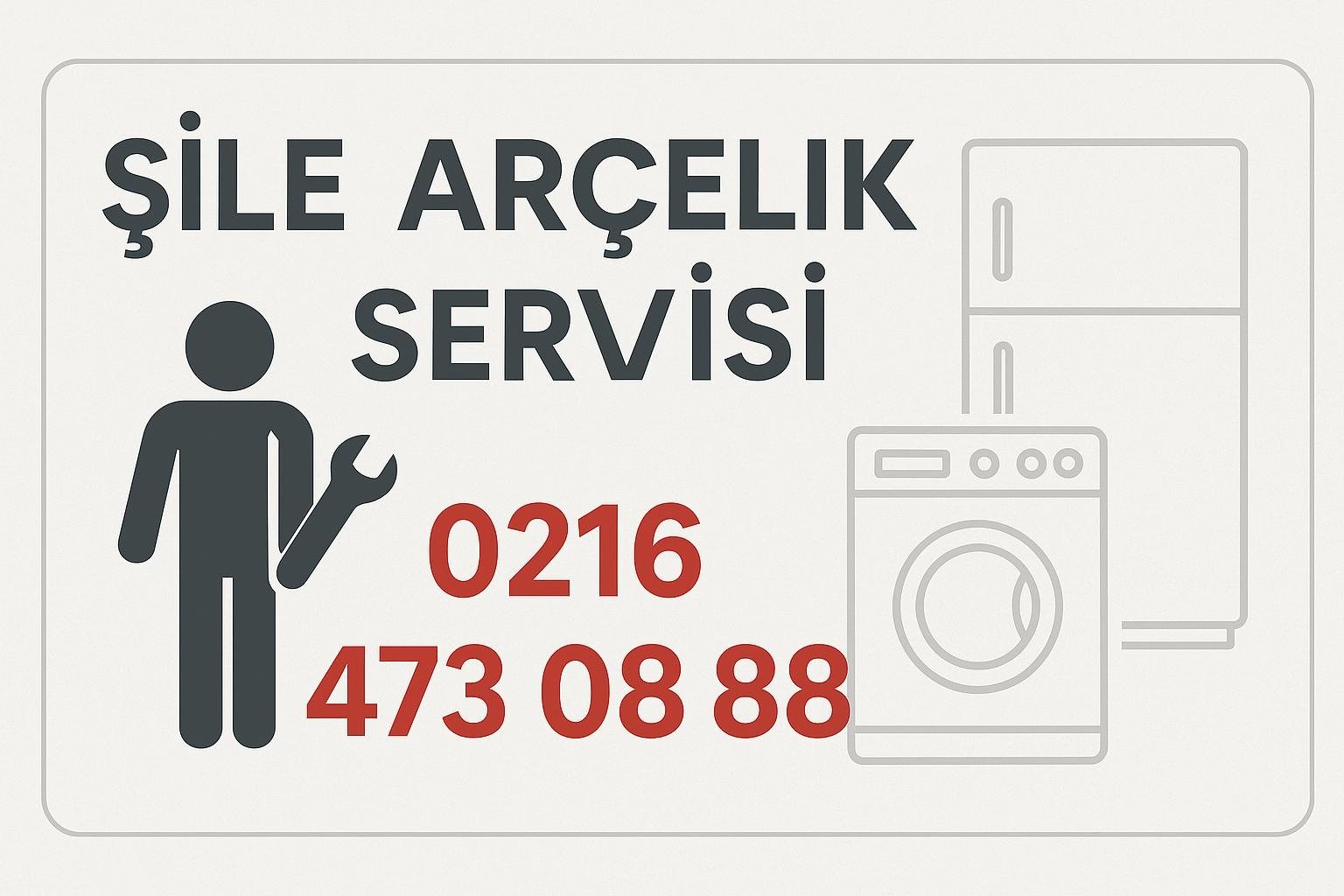 Şile Arçelik Yetkili Servisi Iletişi