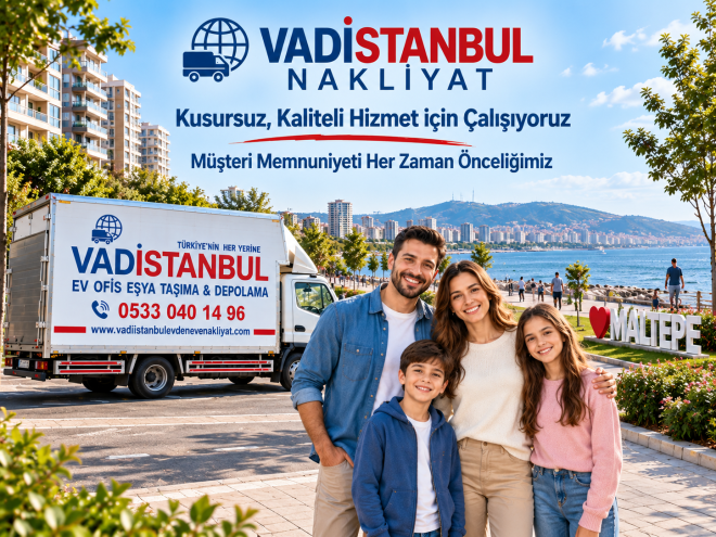 Maltepe Nakliyat Hizmetlerinde Güvenilir Çözümler | Vadi İstanbul
