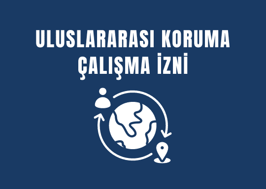 Uluslararası Koruma Çalışma İzni