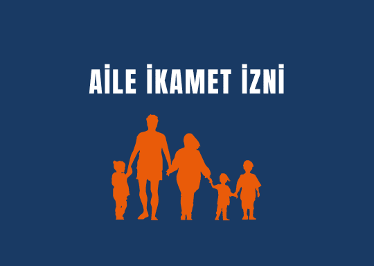 Aile İkamet İzni Nasıl Alınır?