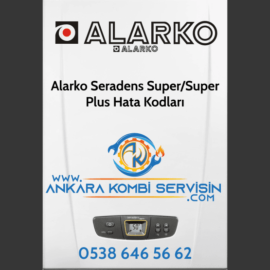 Alarko Seradens Super/Super Plus Hata Kodları