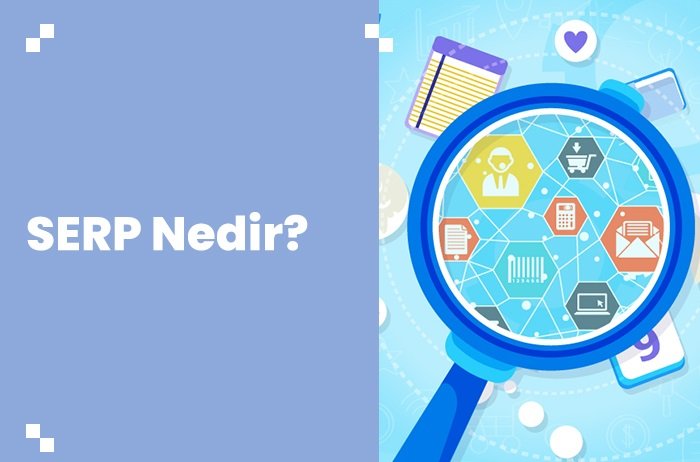 SERP ve SEO'YA ETKİLERİ