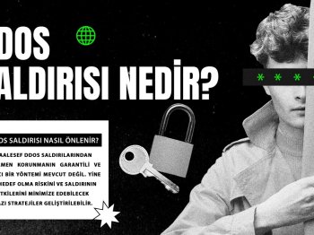 DDoS SALDIRISI NEDİR? NASIL ÖNLENİR?