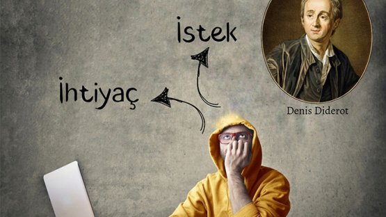 DIDEROT ETKİSİ NEDİR?