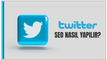 TWITTER SEO NEDİR? NASIL YAPILIR?
