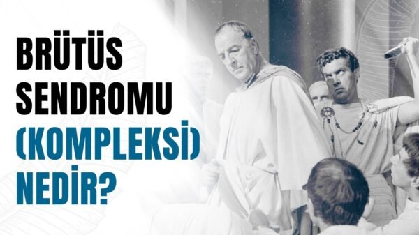 BRÜTÜS SENDROMU (KOMPLEKSİ) NEDİR?