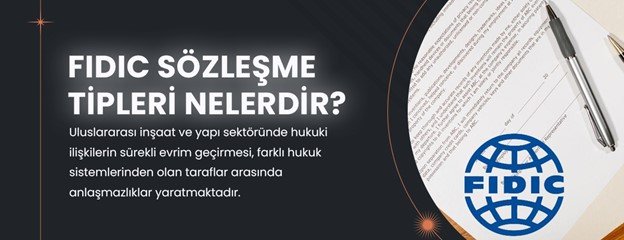 fidic sözleşme türleri