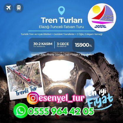 ANKARA ÇIKIŞLI ELAZIĞ - TUNCELİ - TATVAN TURU