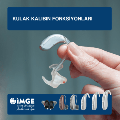 Kulak Kalıbının Fonksiyonları