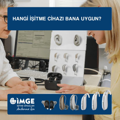 Hangi İşitme Cihazı Bana Uygun?