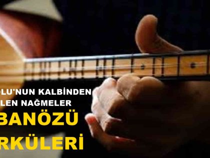 Şabanözü Türküleri