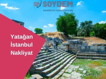 Yatağan İstanbul Nakliyat | En Uygun Fiyatlar ile Taşının