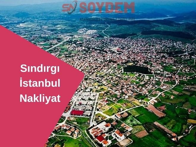 Sındırgı İstanbul Nakliyat | Balıkesir En İyi Nakliye Firması