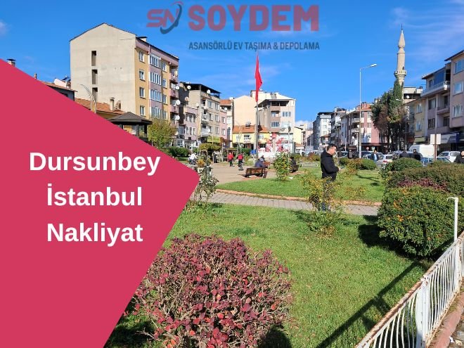 Dursunbey İstanbul Nakliyat | Balıkesire Huzurla Taşıyoruz