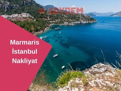 Marmaris Evden Eve Nakliyat | Her Zaman Güvenilir ve Garantili Taşımacılık